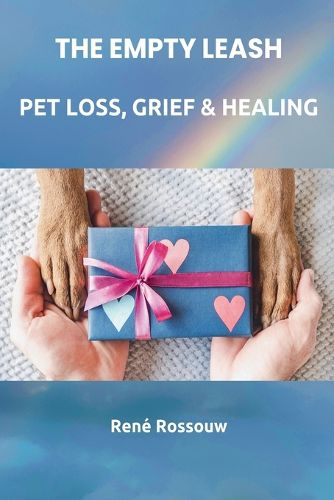 Cover image for The Empty Leash - Pet Loss, Grief and Healing