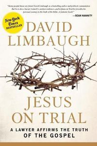 Cover image for Jesus on Trial: A Lawyer Affirms the Truth of the Gospel