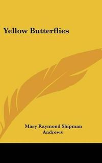 Cover image for Yellow Butterflies