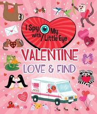 Cover image for Valentine Love & Find (I Spy with My Little Eye)