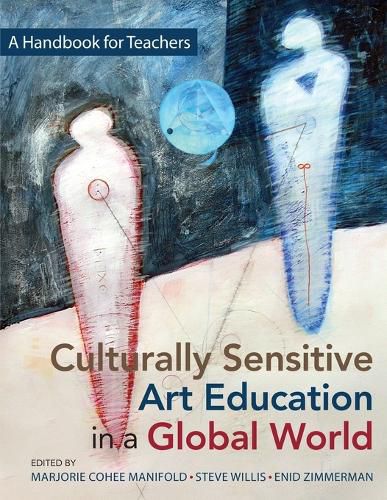 Cover image for Culturally Sensitive Art Education in a Global World