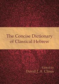 Cover image for The Concise Dictionary of Classical Hebrew