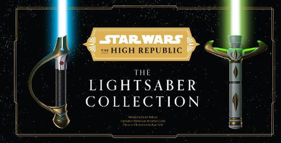 Cover image for Star Wars: The High Republic: The Lightsaber Collection