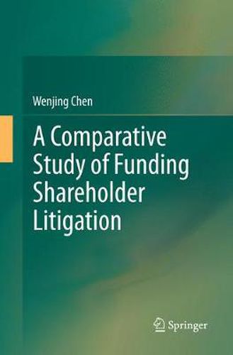 Cover image for A Comparative Study of Funding Shareholder Litigation