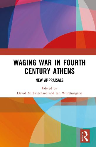Cover image for Waging War in Fourth Century Athens