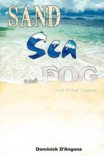 Cover image for Sand Sea and Fog and Other Poems