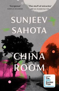 Cover image for China Room: The heartstopping and beautiful novel, longlisted for the Booker Prize 2021