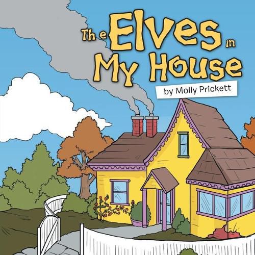 Cover image for The Elves in My House