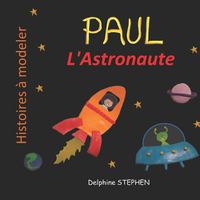 Cover image for Paul l'Astronaute