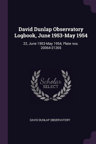 Cover image for David Dunlap Observatory Logbook, June 1953-May 1954