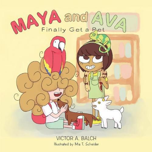 Cover image for Maya and Ava Finally Get a Pet