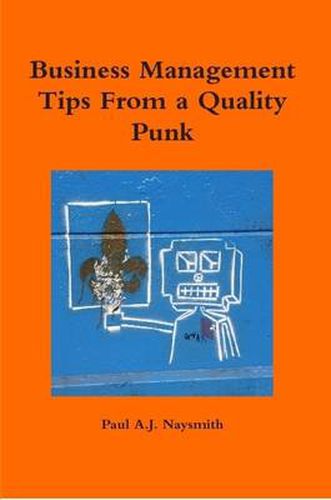 Cover image for Business Management Tips From a Quality Punk