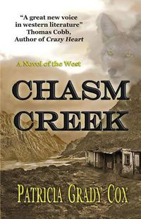 Cover image for Chasm Creek: A Novel of the West