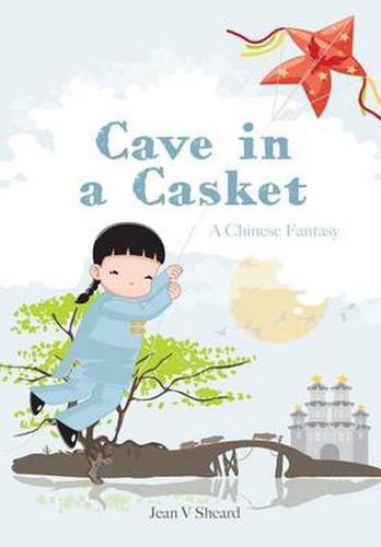 Cover image for A Chinese Fantasy: Cave in a Casket