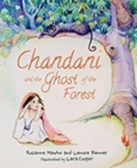 Cover image for Chandani and the Ghost of the Forest