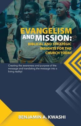 Cover image for Evangelism and Mission: Biblical and Strategic Insights for the Church Today