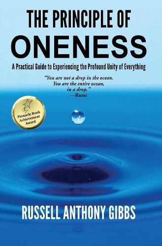 Cover image for The Principle of Oneness: A Practical Guide to Experiencing the Profound Unity of Everything