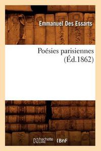 Cover image for Poesies Parisiennes (Ed.1862)