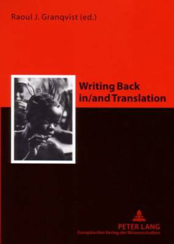 Cover image for Writing Back In/And Translation