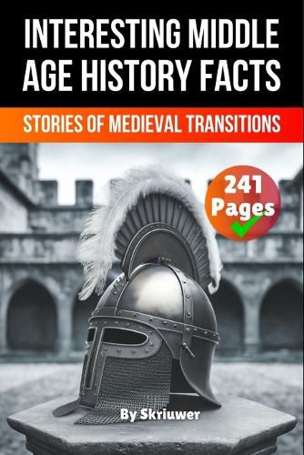Cover image for Interesting Middle Age History Facts
