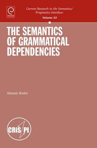 Cover image for The Semantics of Grammatical Dependencies