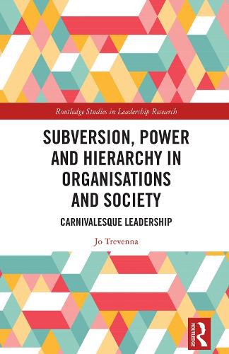 Cover image for Subversion, Power and Hierarchy in Organisations and Society