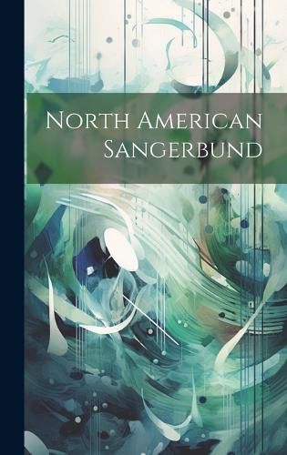 Cover image for North American Sangerbund