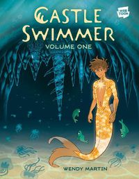 Cover image for Castle Swimmer: Volume 1