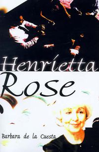 Cover image for Henrietta Rose