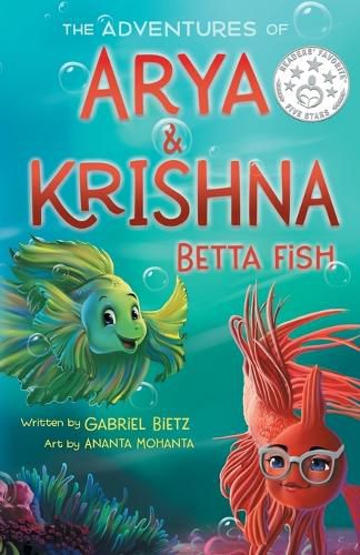 Cover image for The Adventures of Arya and Krishna Betta Fish