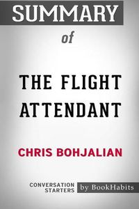Cover image for Summary of The Flight Attendant by Chris Bohjalian: Conversation Starters
