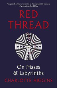 Cover image for Red Thread: On Mazes and Labyrinths