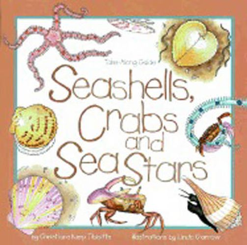 Cover image for Seashells, Crabs and Sea Stars: Take-Along Guide