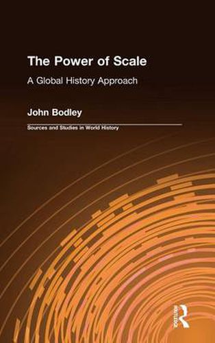 Cover image for The Power of Scale: A Global History Approach: A Global History Approach