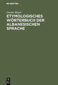 Cover image for Etymologisches Woerterbuch der albanesischen Sprache