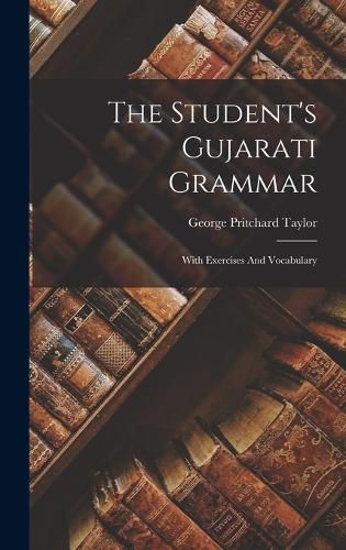 Cover image for The Student's Gujarati Grammar