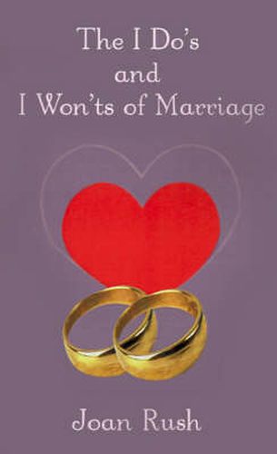 Cover image for The Do's and I Won'ts of Marriage