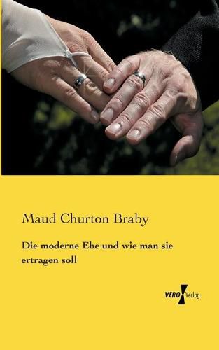 Cover image for Die moderne Ehe und wie man sie ertragen soll