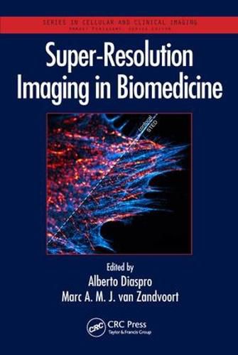 Cover image for Super-Resolution Imaging in Biomedicine