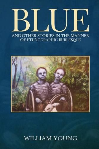Cover image for Blue and Other Stories