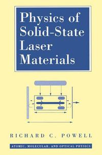 Cover image for Physics of Solid-State Laser Materials