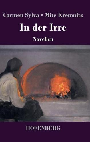 In der Irre: Novellen