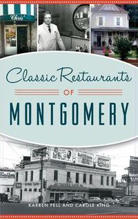 Cover image for Classic Restaurants of Montgomery