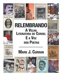 Cover image for Relembrando-A Velha Literatura de Cordel E a Voz DOS Poetas