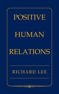 Cover image for Positive Human Relations