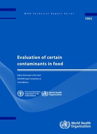 Cover image for Evaluation of certain contaminants in food: Eighty-third Report of the Joint FAO/WHO Expert Committee on Food Additives
