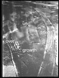 Cover image for Untitled Overgrowth