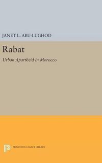 Cover image for Rabat: Urban Apartheid in Morocco