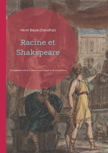 Cover image for Racine et Shakspeare