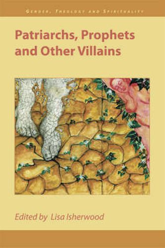 Cover image for Patriarchs, Prophets and Other Villains